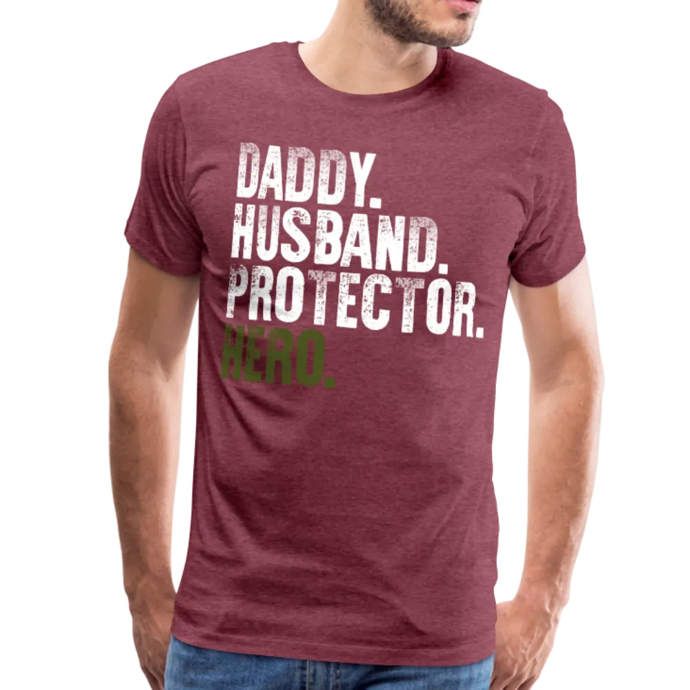 Daddy Hero Protector Hero Military Green Flag on Back Men's Premium T-Shirt