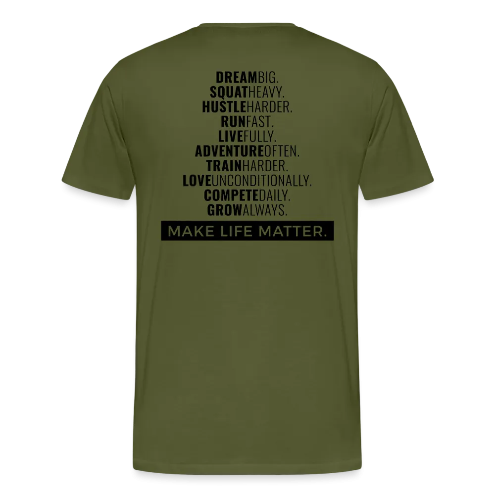 Make Life Matter OD Green Tee