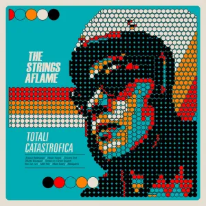 Strings Aflame, The  – Totali Catastrofica [Transparent GREEN Vinyl; Instrumental Surf Rock; Mexico] – New LP