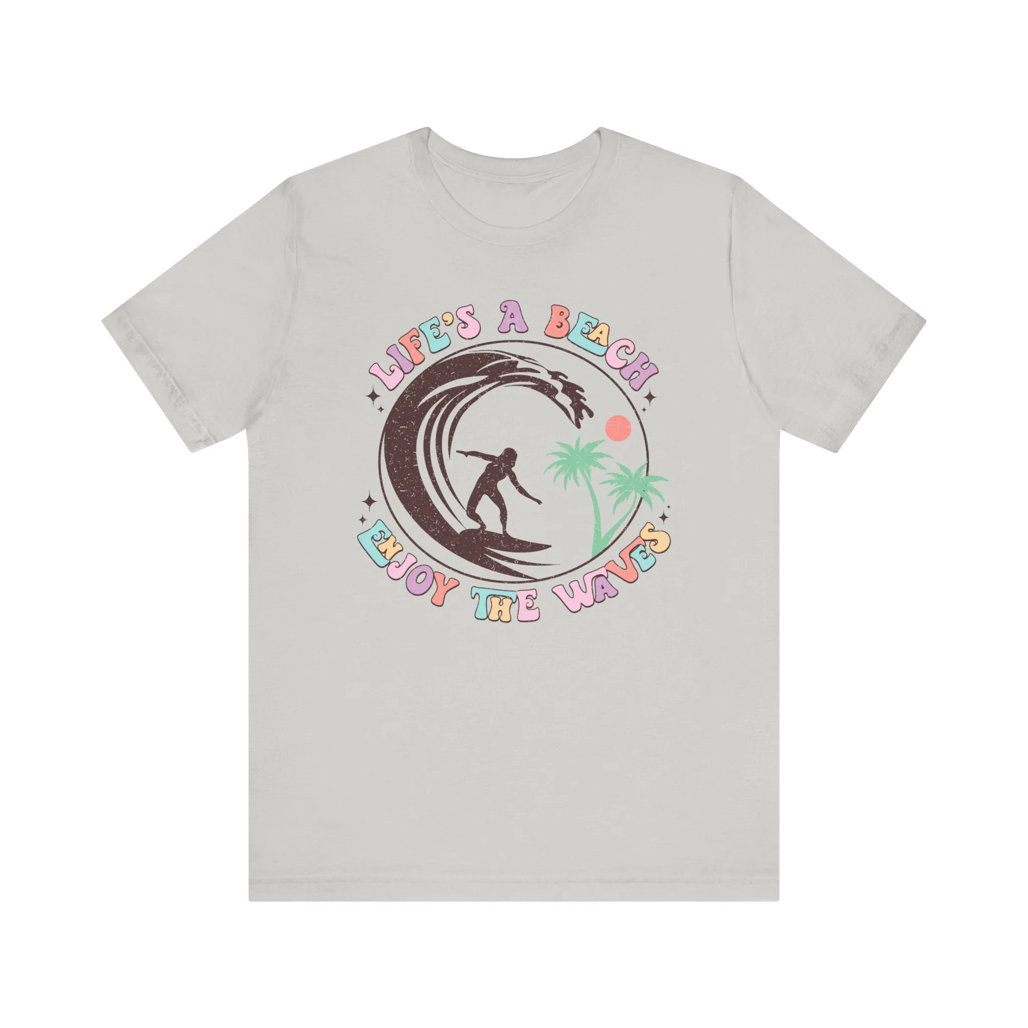 Vintage Surfing T-Shirt, Life's A Beach Enjoy the Waves Graphic Tee, Tropical Surf Shirt, Summer Beachwear, Retro Surfer Top